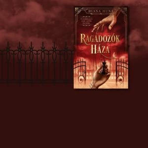 Diana Hunt: Ragadozók háza