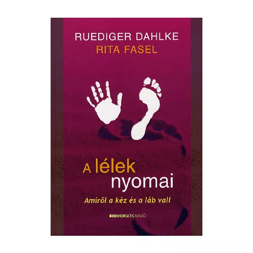 A lélek nyomai - Amiről a kéz és a láb vall