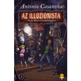 Az illuzionista 2. -  Nasha Blaze a Csodabodegában