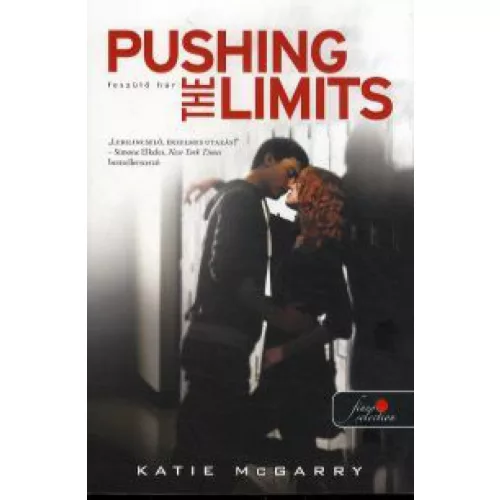 Pushing the limits - Feszülő húr (kartonált) (Feszülő húr 1.) (Önállóan is olvasható!)