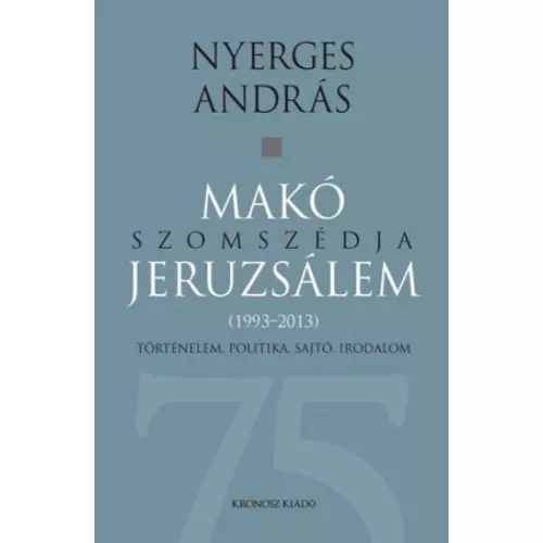 Makó szomszédja Jeruzsálem