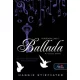 Ballada - A holtak éneke