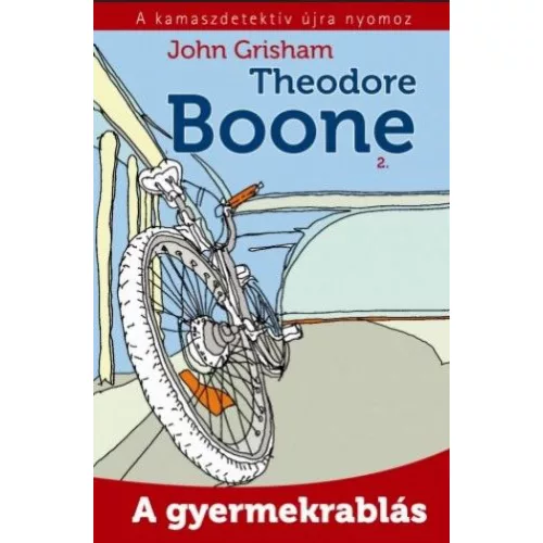 Theodore Boone 2 - A gyermekrablás
