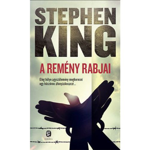 A remény rabjai