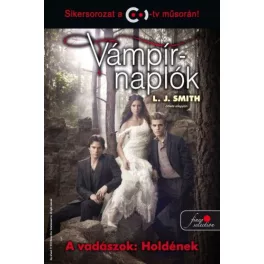   Vámpírnaplók 9. - A vadászok: Holdének - Kemény kötés