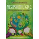 Mesepszichológia 2. - Útravaló kényes nevelési helyzetekhez