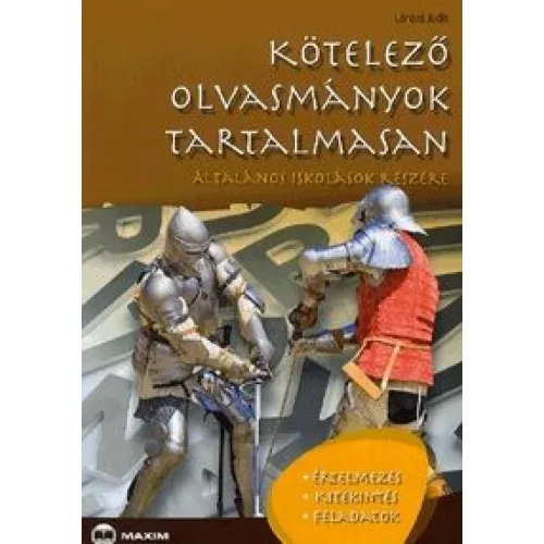 Kötelező olvasmányok tartalmasan - Általános iskolások részére