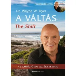   A váltás - The Shift- DVD-melléklettel - Az ambíciótól az értelemig