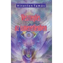 Veszteglés az ismeretlenben