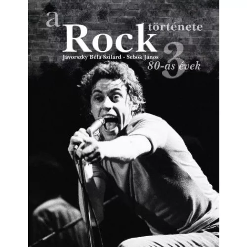 A rock története 3. - 80-as évek