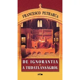 De ignorantia - A tudatlanságról