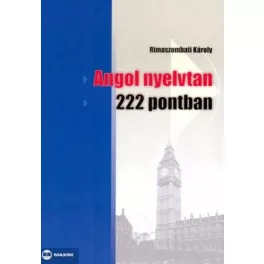Angol nyelvtan 222 pontban - SÉRÜLT