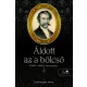 Áldott az a bölcső - Arany János életregénye