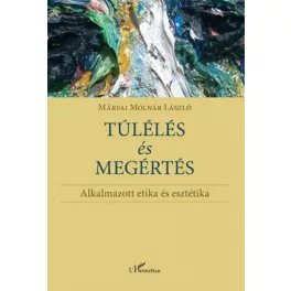 Túlélés és megértés