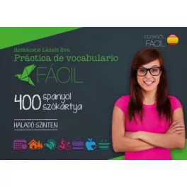   Práctica de vocabulario Fácil - 400 spanyol szókártya - Haladó szinten