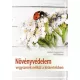 Növényvédelem vegyszerek nélkül a kiskertekben