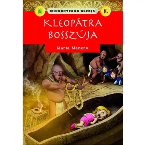 Mindentudók klubja 8. - Kleopátra bosszúja