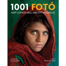 1001 fotó, amit látnod kell, mielőtt meghalsz