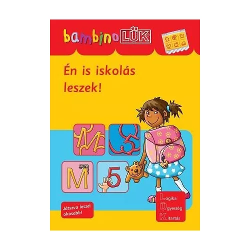 Én is iskolás leszek! - BambinoLÜK