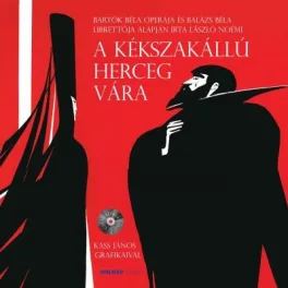 A kékszakállú herceg vára + CD