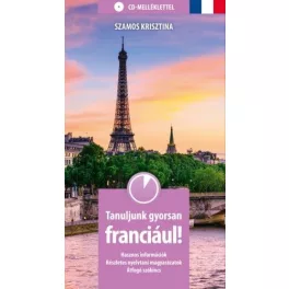 Tanuljunk gyorsan franciául! CD-melléklettel - SÉRÜLT