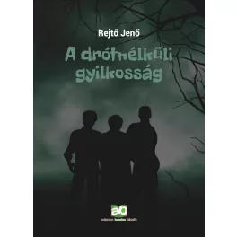 A drótnélküli gyilkosság