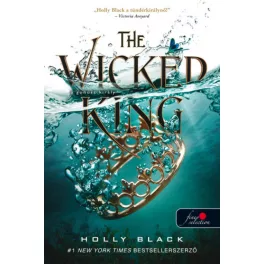   The Wicked King - A gonosz király - A levegő népe 2. - SÉRÜLT