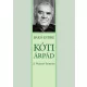 Kóti Árpád - A Nemzet Színésze