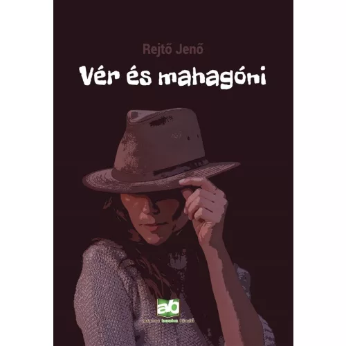 Vér és mahagóni
