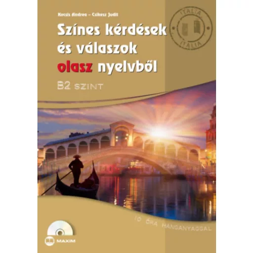 Színes kérdések és válaszok olasz nyelvből - B2 szint - CD melléklettel