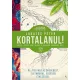 Kortalanul!