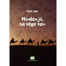 Minden jó, ha vége van