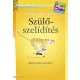 Szülő szelidítés