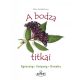 A bodza titkai - Egészség, szépség, konyha