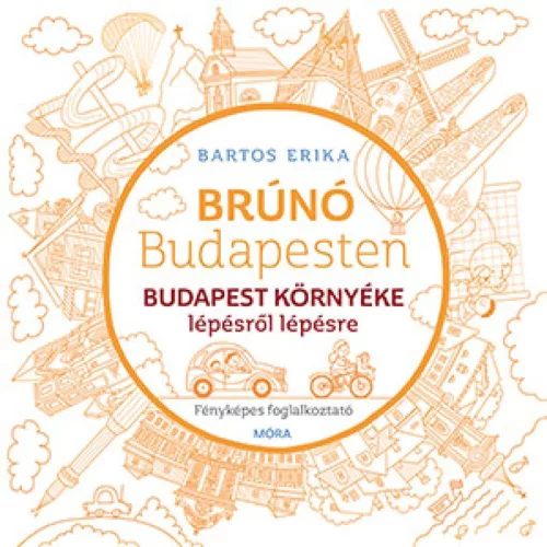 Budapest környéke lépésről lépésre - Brúnó Budapesten 6.