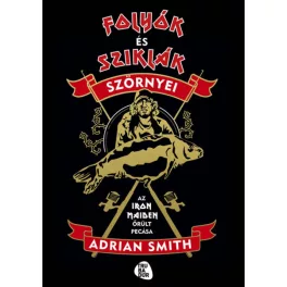   Folyók és sziklák szörnyei - Az Iron Maiden őrült pecása