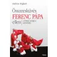Összeesküvés Ferenc pápa ellen - A titkos vatikáni szövetség