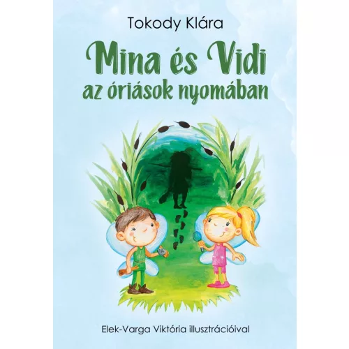 Mina és Vidi az óriások nyomában