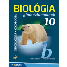 Biológia gimnáziumoknak 10. osztály - SÉRÜLT