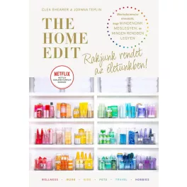 The Home Edit Life: Rakjunk rendet az életünkben!