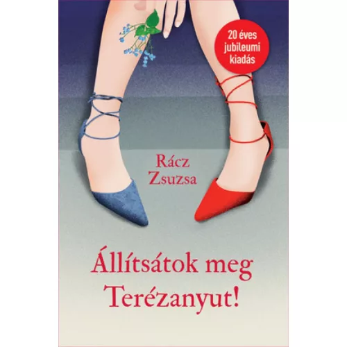 Állítsátok meg Terézanyut!