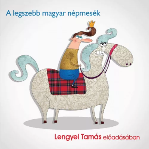 A legszebb magyar népmesék