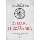 21 lecke a 21. századra - puha táblás