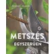 Metszés egyszerűen