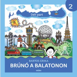 Déli part - Brúnó a Balatonon - SÉRÜLT