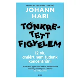   Tönkretett figyelem - 12 ok, amiért nem tudunk koncentrálni