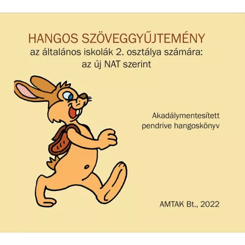 HANGOS SZÖVEGGYŰJTEMÉNY az általános iskolák 2. osztálya számára: az új NAT szerint