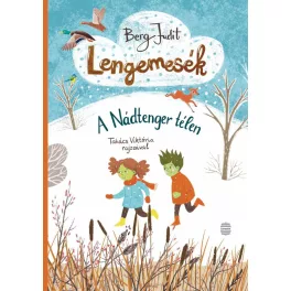 Lengemesék - A Nádtenger télen