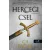 Hercegi csel - A rab herceg 2.