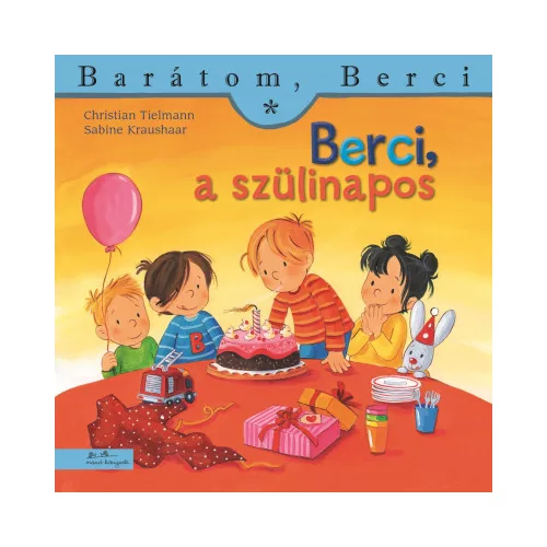 Berci, a szülinapos - Barátom, Berci 21.